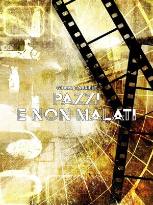 cover image of Pazzi e non malati